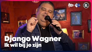 Django Wagner  Ik wil bij je zijn [LIVE] | Sterren NL Radio