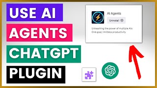 How To Use AI Agents ChatGPT Plugin