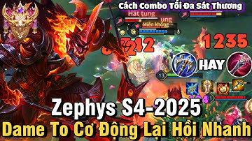 Zephys S4-2025 Liên Quân Mobile | Cách Chơi, Lên Đồ, Phù Hiệu, Bảng Ngọc Cho Zephys S4 2025 Đi Rừng