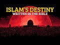 THE BIBLICAL DESTINY OF ISLAM – What the Bible Says About Islam