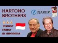 Get to know the richest family in indonesia the hartono brothers