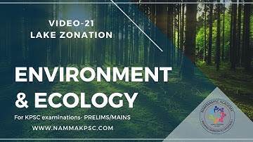 Environment and Ecology: Video 21- Lake Zonation - Aquatic ecosystem by Rajesh Ponnappa