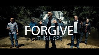 Forgive (Official Music Video) - This Hope chords