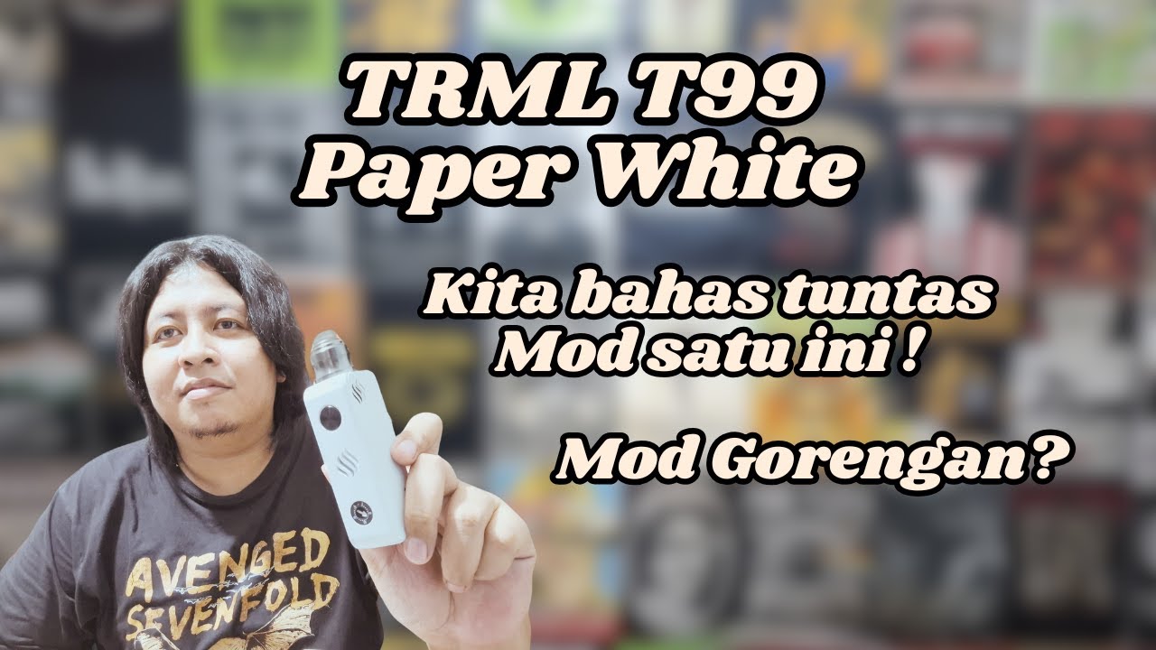 Bahas TRML T99 Paper White ! Ganteng banget cuy !!