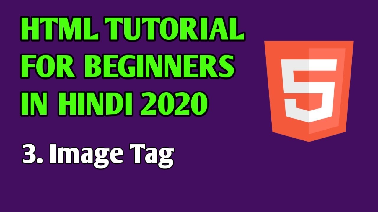 Image Tag | HTML Tutorial for Beginners in Hindi 2020