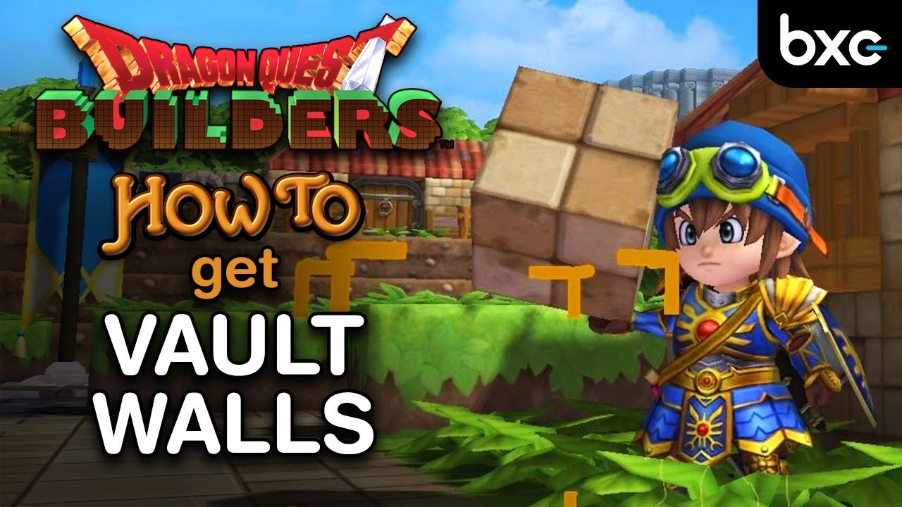 How to get vault walls | Dragon Quest Builders 1