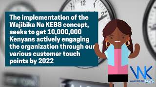 Introduction To Wajibika Na Kebs