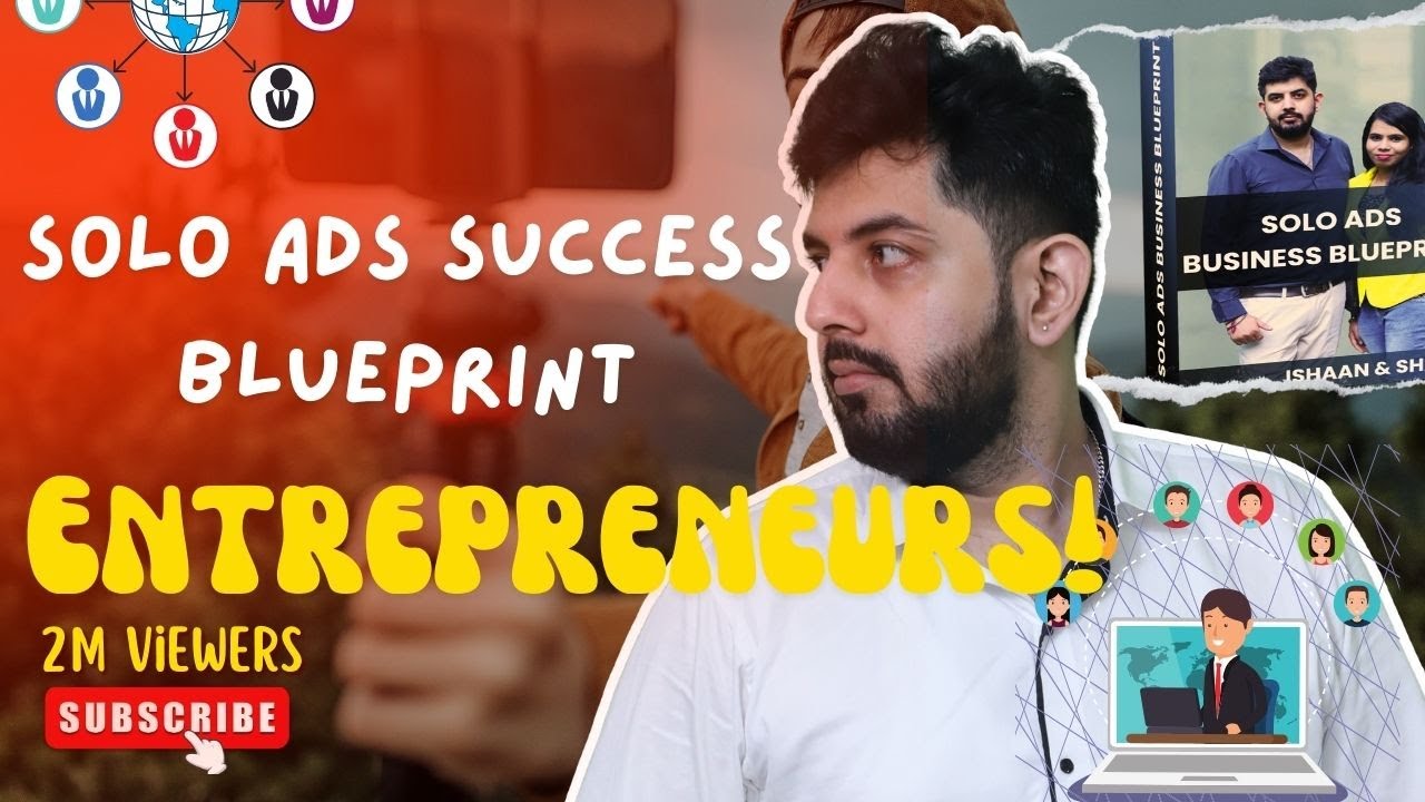 Solo Ads Success Blueprint 3 Easy Paths for Entrepreneurs!