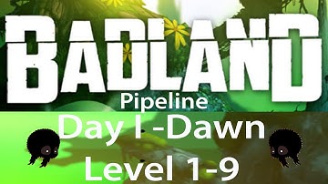 Badland Day I - Dawn Pipeline Level 1-9 3 stars walkthrough [HD]