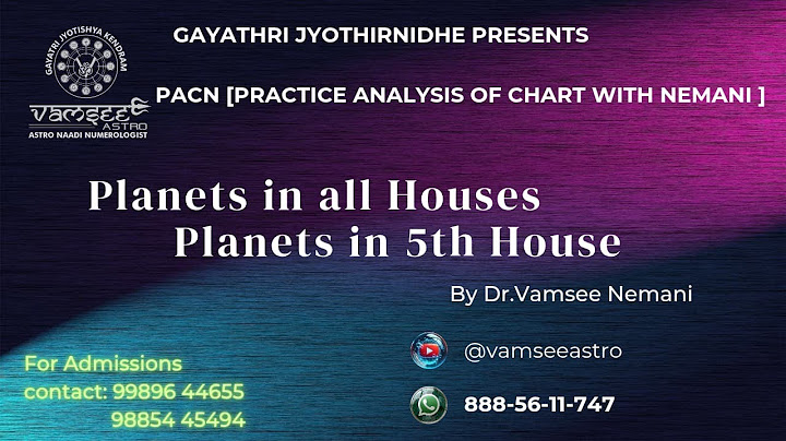 Planets in 5th houseఐదవ ఇంట్లో వివిధ గ్రహాలు
