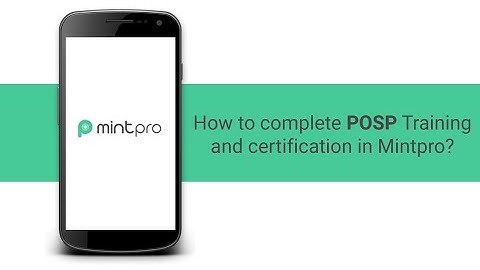 Complete POSP Training and Certification in MintPro App