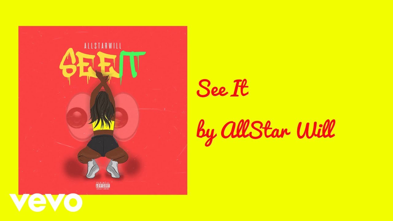 AllStar Will - See It (AUDIO)
