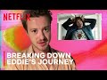 Joseph Quinn Breaks Down Eddie Munson&#39;s Journey in Stranger Things 4 | Netflix