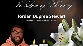 Celebrating The Life Of Brother Jordan Dupree Stewart