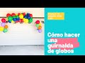 Cómo hacer una guirnalda de globos / Tutorial / Elmo