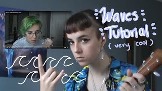 Waves Tutorial !! - Chloe Moriondo