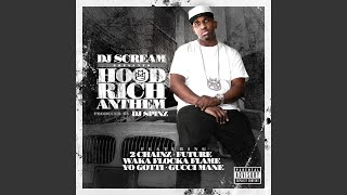 Hood Rich Anthem (feat. 2 Chainz, Future, Gucci Mane & Waka Flocka Flame) - DJ Scream