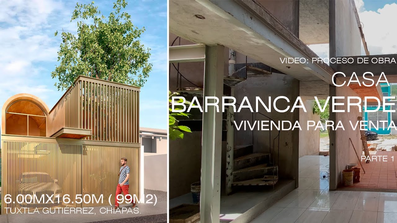 Casa Barranca Verde (proceso de obra) 1ra. parte.