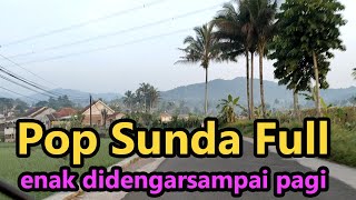 Pop sunda enakan di dengar sampai pagi di balut dengan pemangdangan alam indonesia