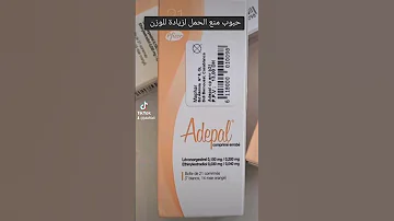 حبوب منع الحمل لزيادة في الوزن Adepal 