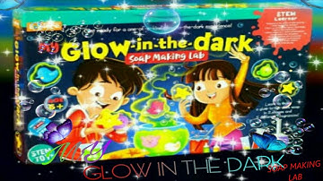 Unboxing My Glow-in-the-dark Soap Making lab| Unboxing| Prateek Blogs