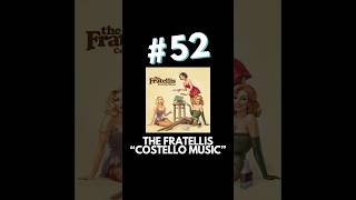 My All-Time Top 150 Albums: 52 - The Fratellis “Costello Music”