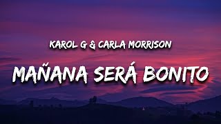 Karol G - Mañana Será Bonito Letra / Lyrics