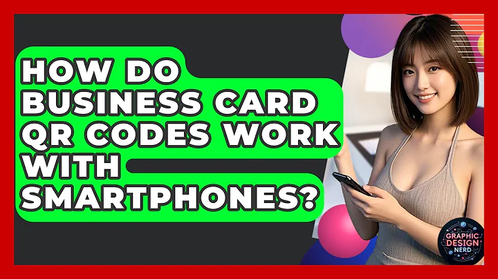 How Do Business Card QR Codes Work With Smartphones? - Graphic Design Nerd