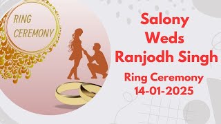Salony Weds Ranjodh Singh. Ring Ceremony 14-01-25