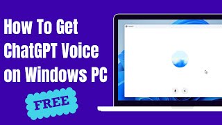 How to Use ChatGPT Voice on Windows PC