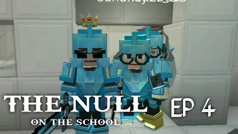 THE NULL ON THE SCHOOL (EP 4) (Blockman Go Blocky Mods)