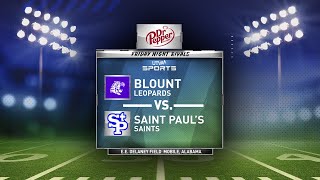 FRIDAY NIGHT RIVALS - Blount vs. St. Paul's (2022 Week 9)