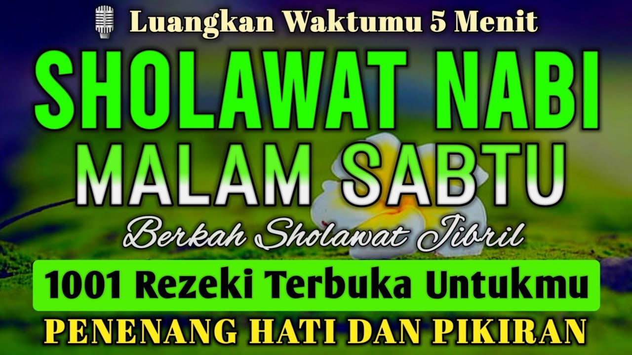 SHOLAWAT PENARIK REZEKI PALING DAHSYAT, Sholawat Nabi Muhammad SAW, SHOLAWAT JIBRIL MERDU
