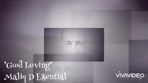 Good Loving - Maliq D Essential