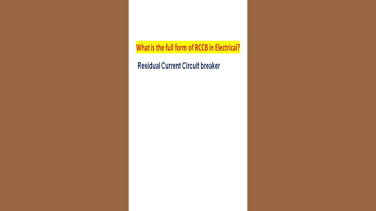 what-is-the-full-form-of-rccb-in-electrical-short-youtube