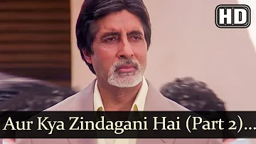 Aur Kya Zindagani Hai Part 2(HD) - Ek Rishtaa: The Bond Of Love Song - Amitabh Bachchan - Rakhee