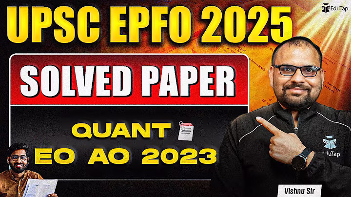 UPSC EPFO Previous Year Paper | General Mental Ability & Quant |UPSC EPFO PYQ/ Solved Question Paper