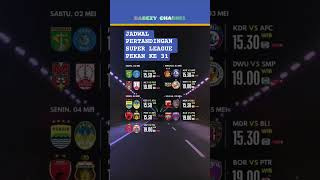 jadwal pertandingan super league pekan ke 31 #brisuperleague #football #shorts