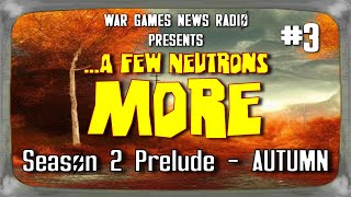 AUTUMN - Fistful of Neutrons Season 2 - The Quiet Year