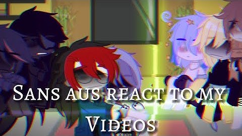 Sans aus react to my videos || ⚠️Swadmare, DrinkBerry, Horrordust, and ErrorMare⚠️ || Short?