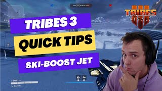 Tribes 3 Quick Tip: Go Faster with Ski Boost Jetting