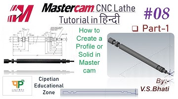 Mastercam Lathe Tutorial - Drawing || Designing || Lathe Programming || @VirenderSinghBhati