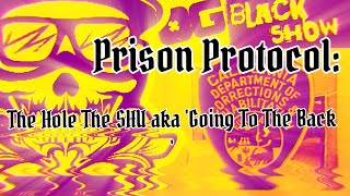 Prison Protocol: 'Going To The Back' CDCR's Solitary Confinement | Special Housing Unit | The Hole