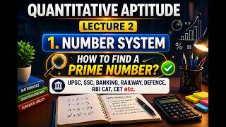 Lec 2 | Types of Numbers | Prime Number Test | CSAT | Quantitative Aptitude