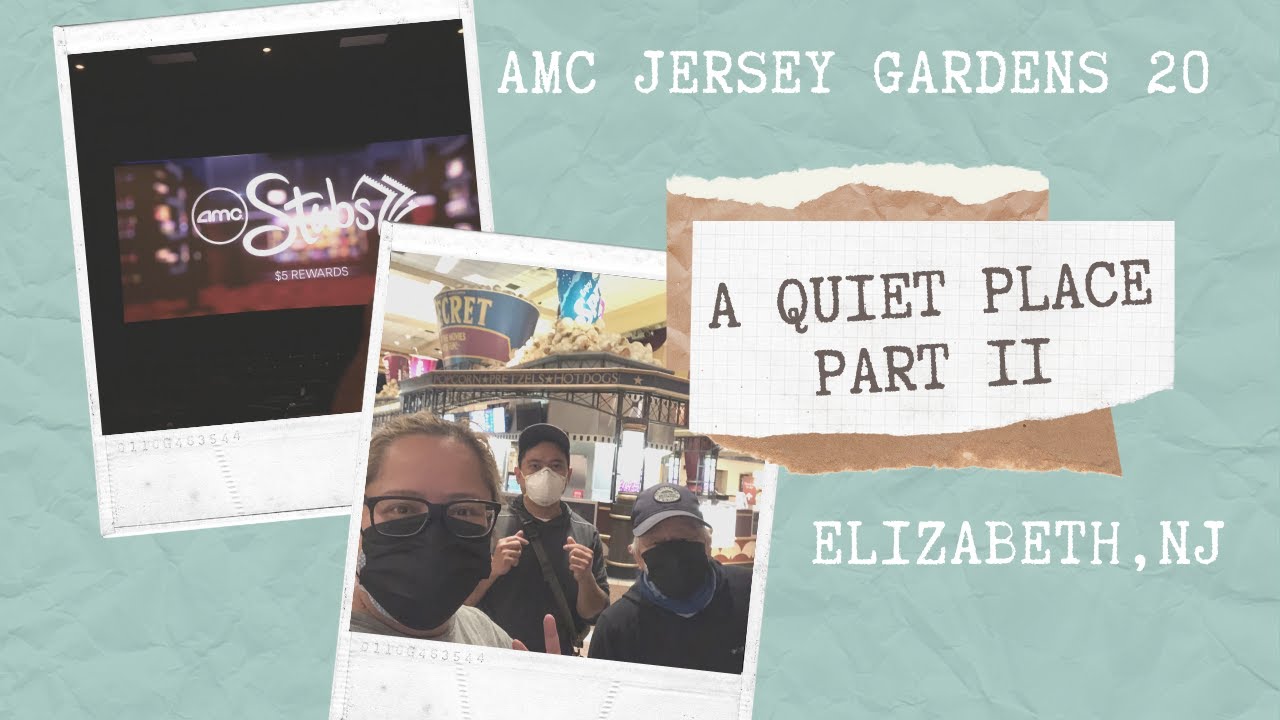 First Time in a Movie Theatre Since The Pandemic AMC Jersey Garden Oyi ni Otep YouTube
