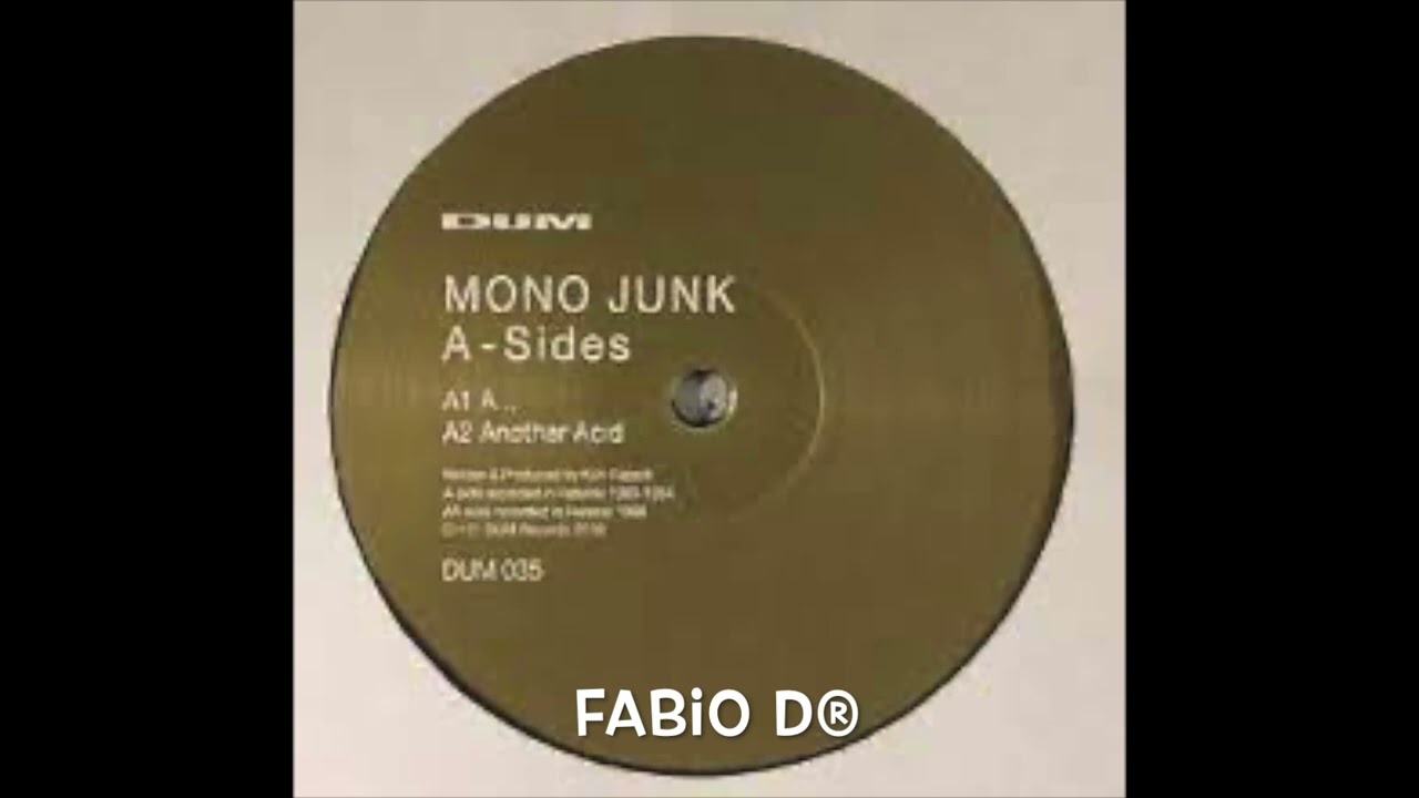 Guarda Mono Junk Another Acid su YouTube Guarda Mono Junk Another Acid su YouTube