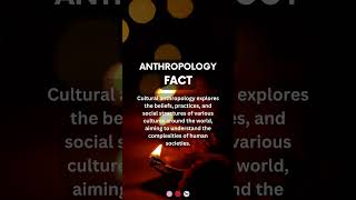 What is cultural Anthropology | #anthropology #anthropologist #culturalanthropology