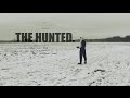 The hunted a short film