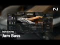 Introducing Session Bassist – Jam Bass | Native Instruments