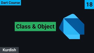 Dart Course | OOP - Class & Object | دارت بە کوردی